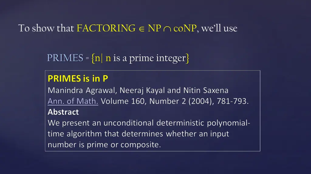 to show that factoring np conp we ll use