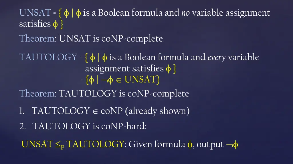 unsat is a boolean formula and no variable 1