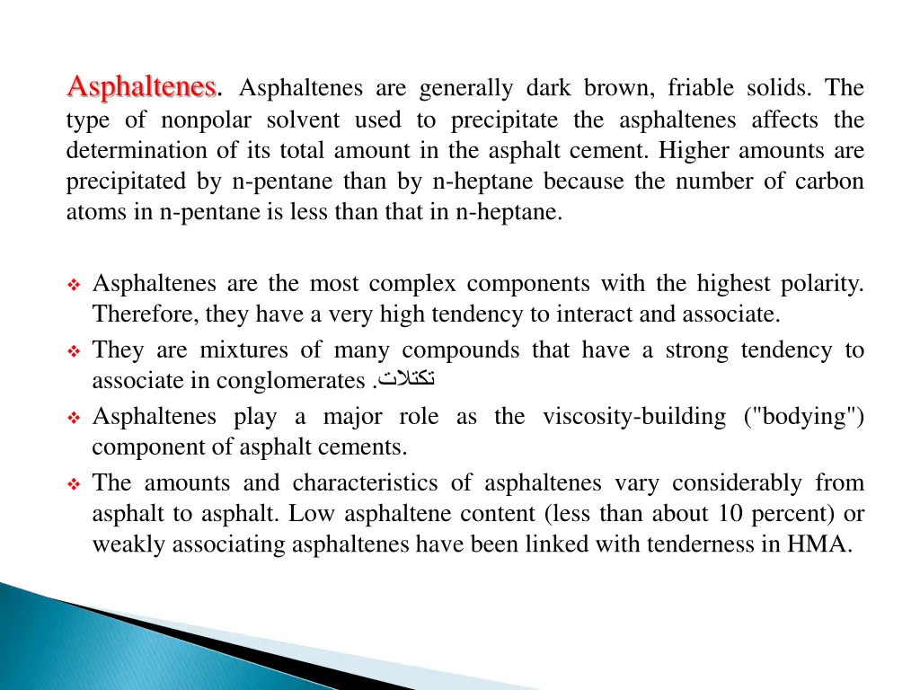 asphaltenes asphaltenes are generally dark brown