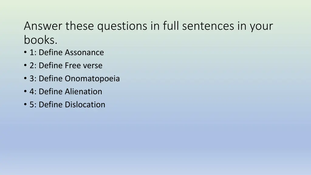 answer these questions in full sentences in your