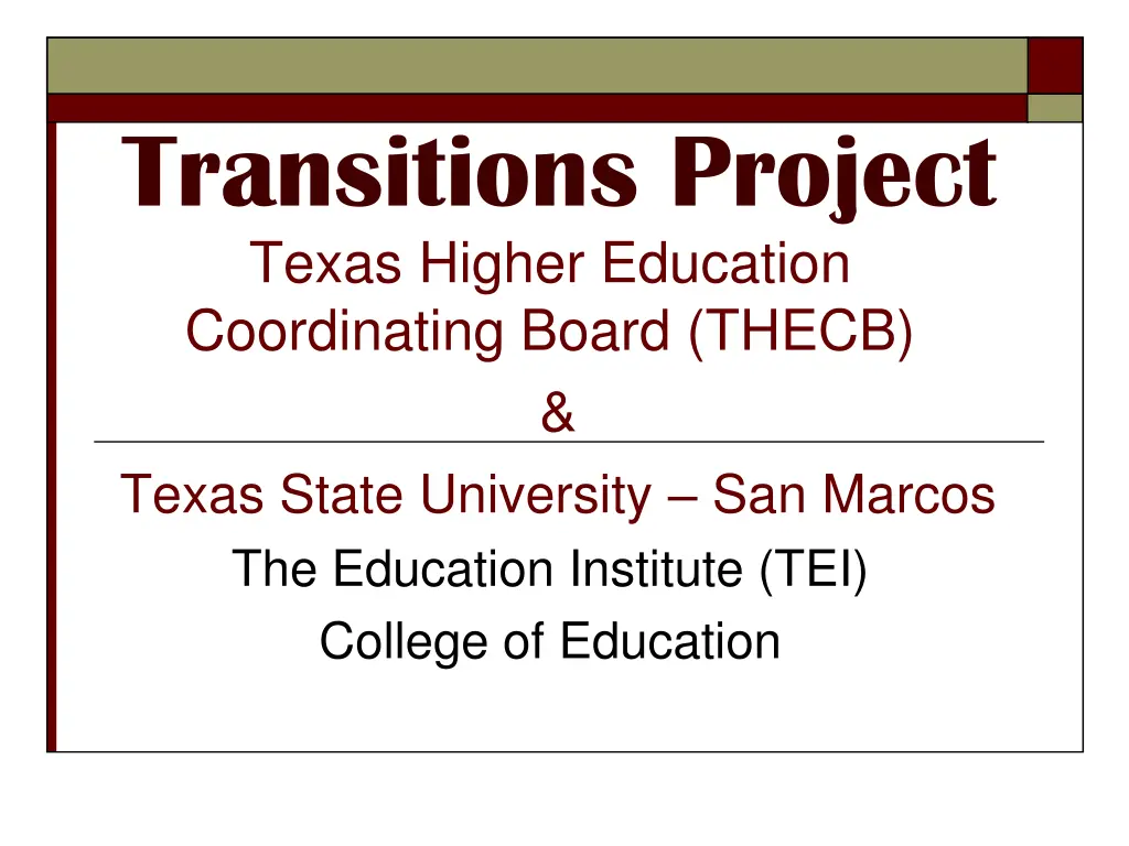transitions project texas higher education