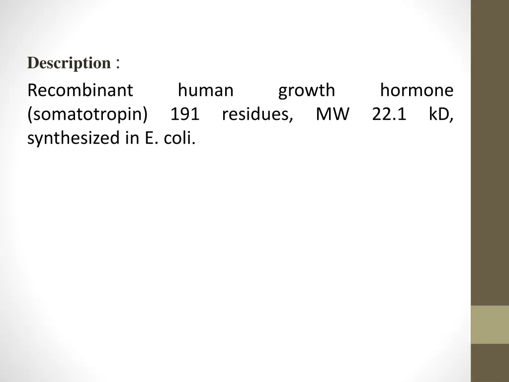 description recombinant somatotropin synthesized
