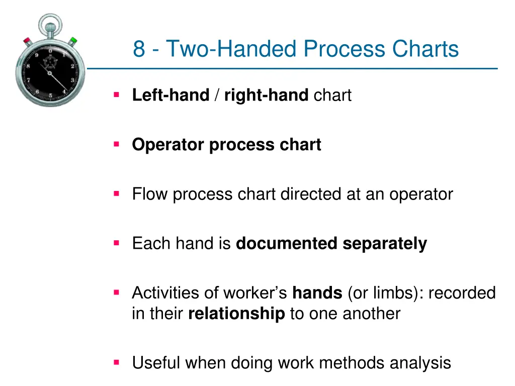 8 two handed process charts