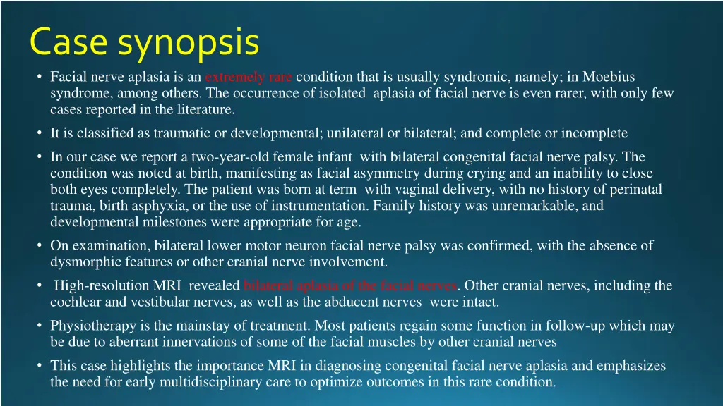 case synopsis facial nerve aplasia