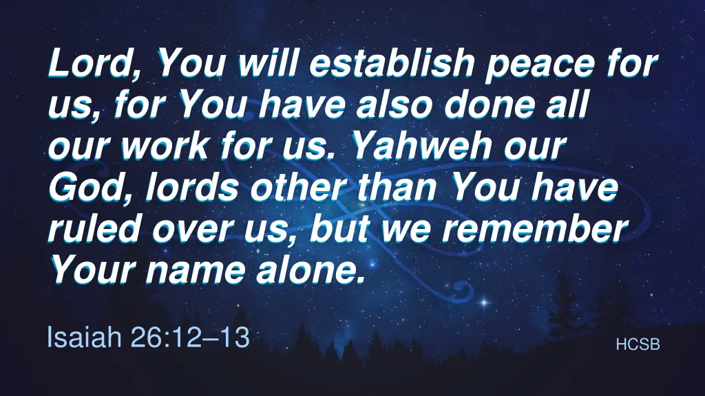 lord you will establish peace for us for you have