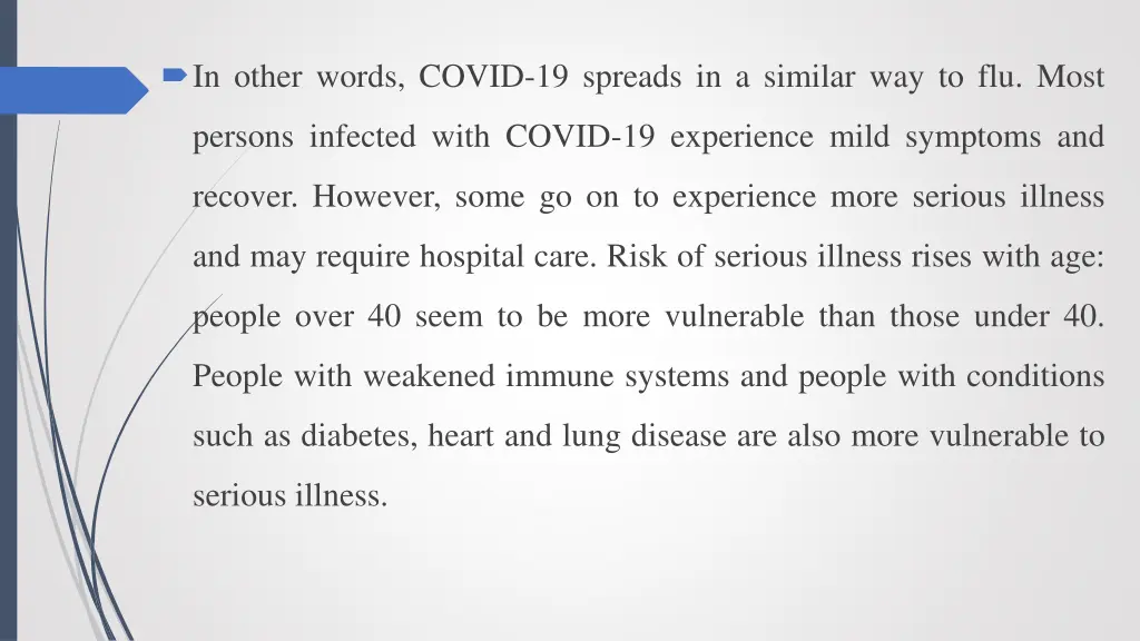 in other words covid 19 spreads in a similar