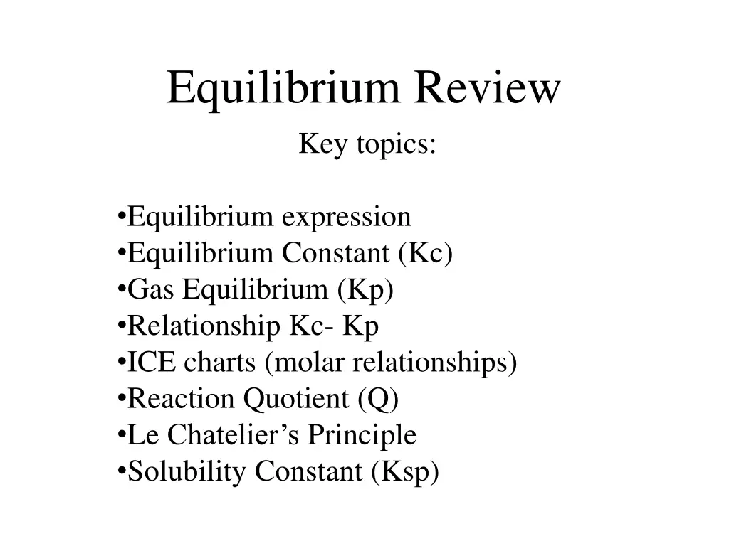 equilibrium review key topics