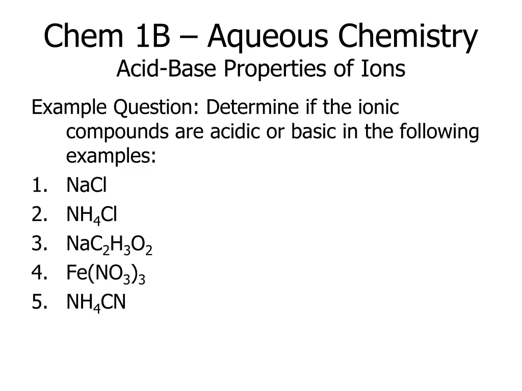 chem 1b aqueous chemistry acid base properties 2