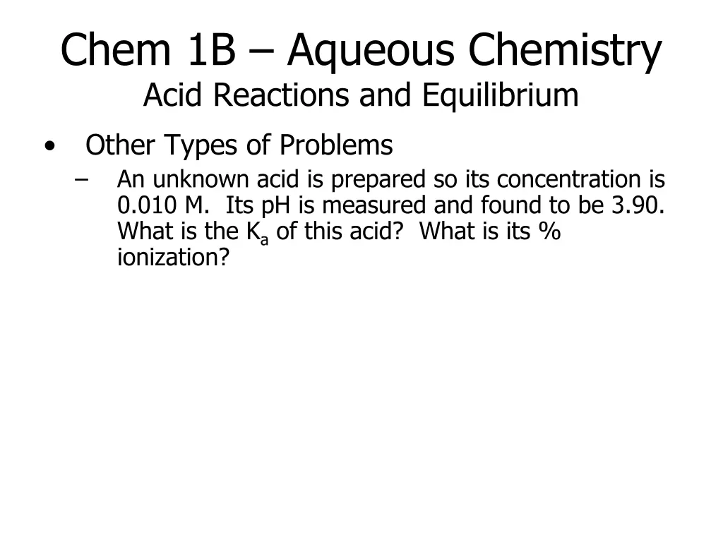 chem 1b aqueous chemistry acid reactions 4