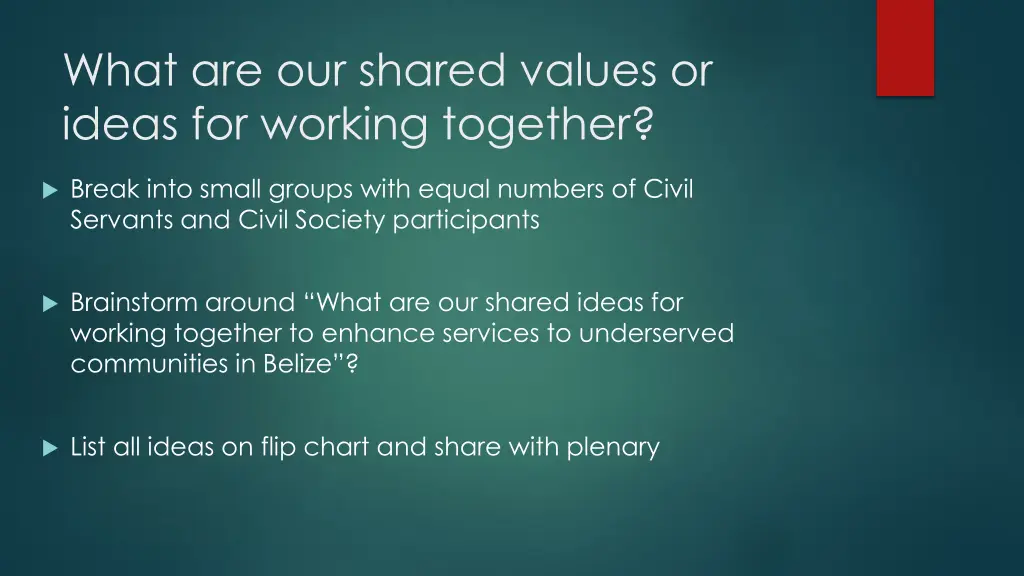 what are our shared values or ideas for working