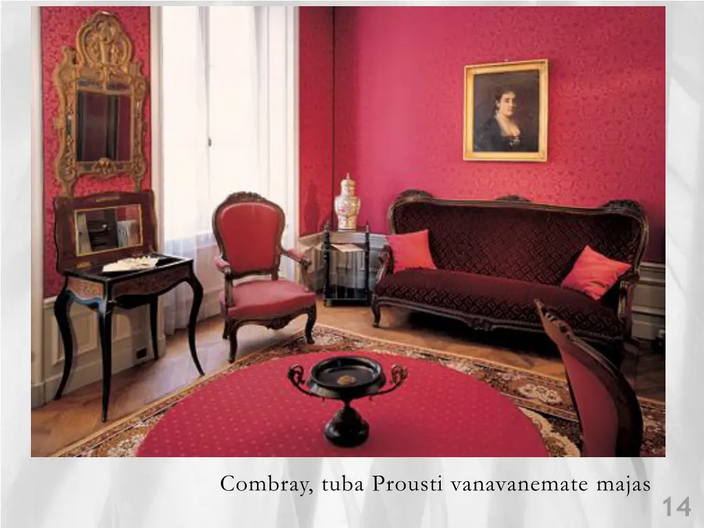 combray tuba prousti vanavanemate majas