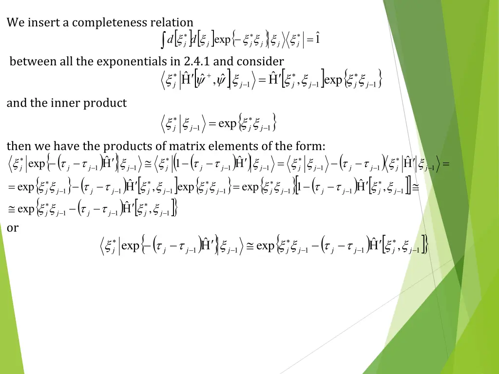 we insert a completeness relation