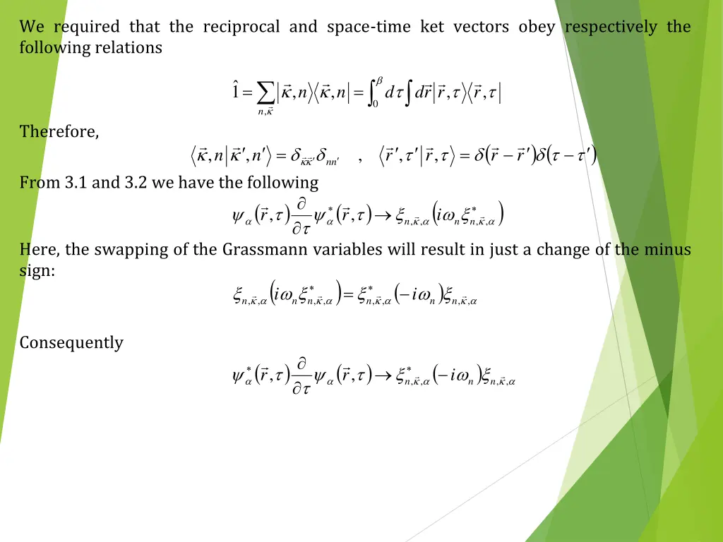we required that the reciprocal and space time