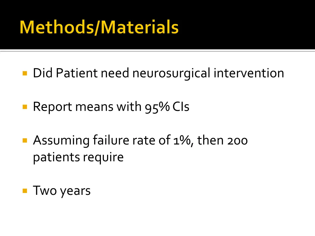 did patient need neurosurgical intervention