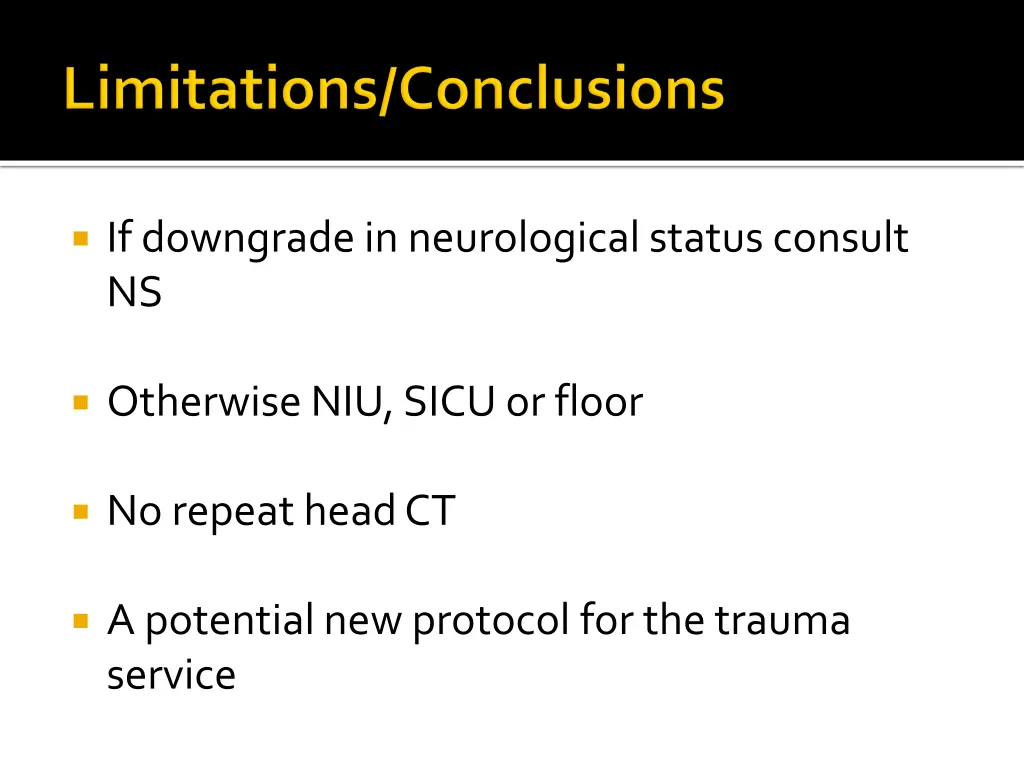 if downgrade in neurological status consult ns