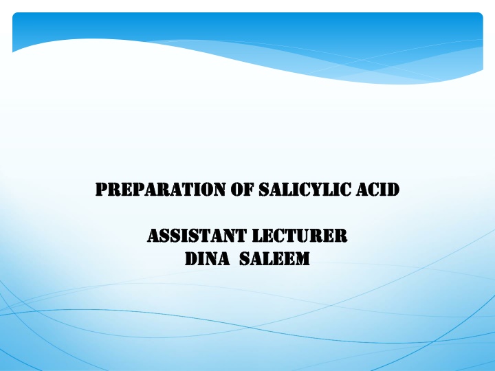 preparation of salicylic acid preparation