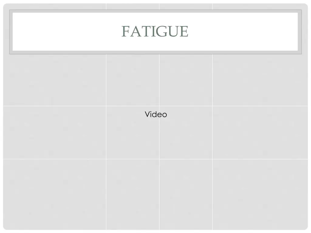 fatigue 3
