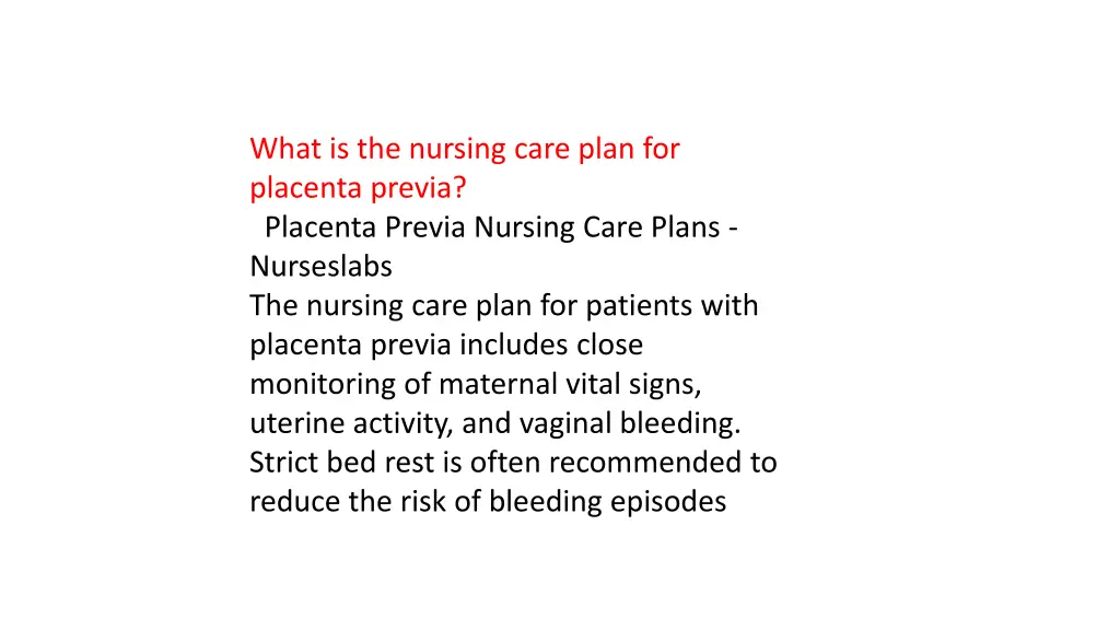 what is the nursing care plan for placenta previa
