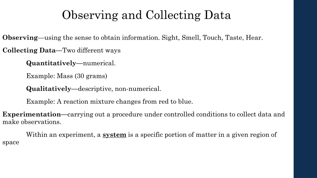 observing and collecting data