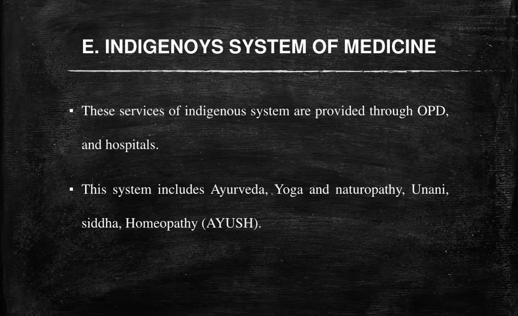 e indigenoys system of medicine