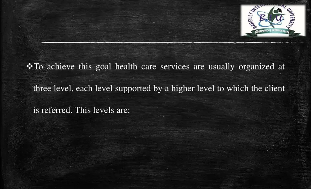 to achieve this goal health care services