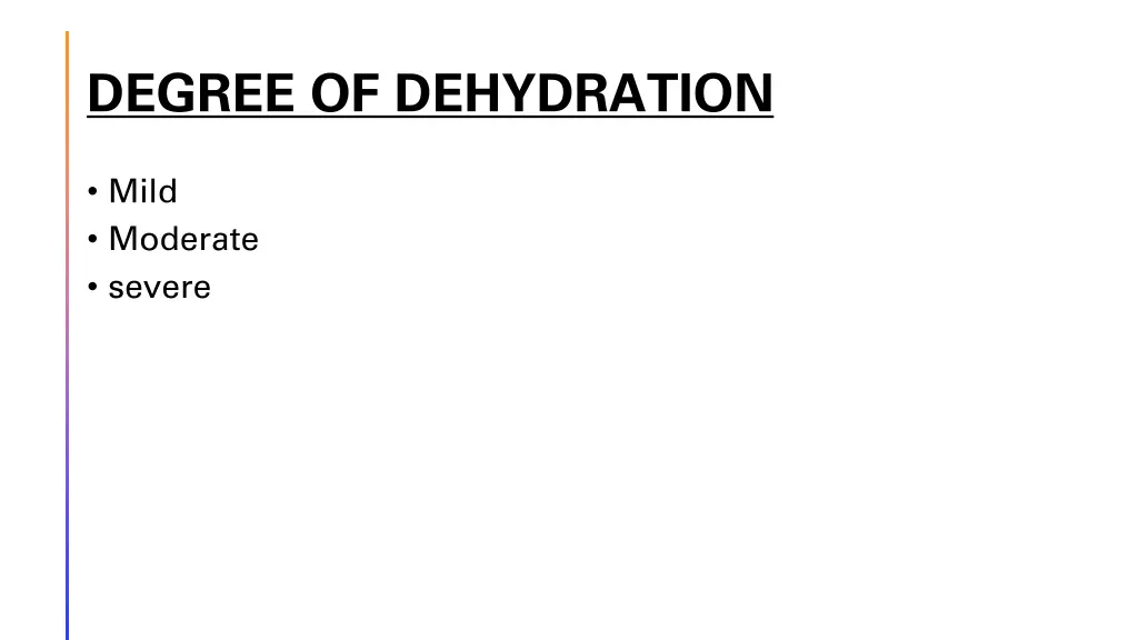degree of dehydration