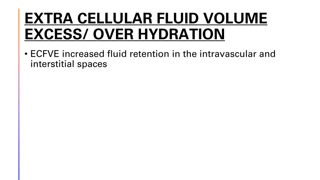 extra cellular fluid volume excess over hydration
