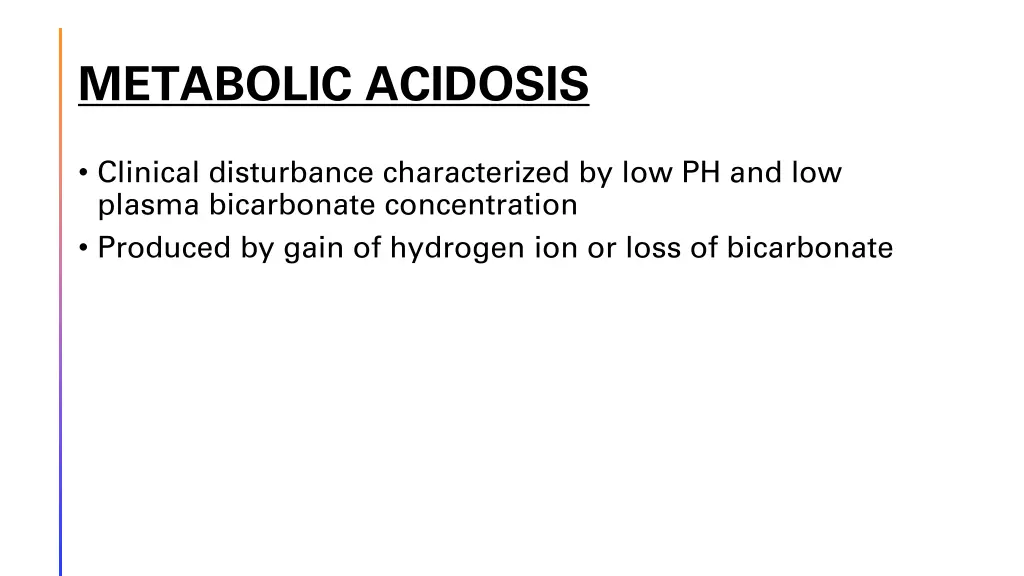 metabolic acidosis