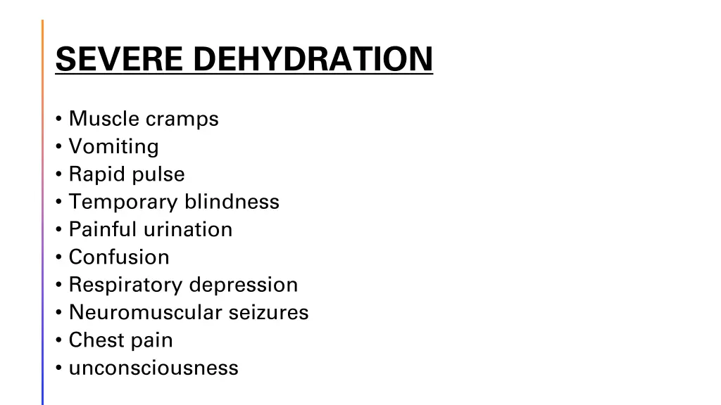 severe dehydration