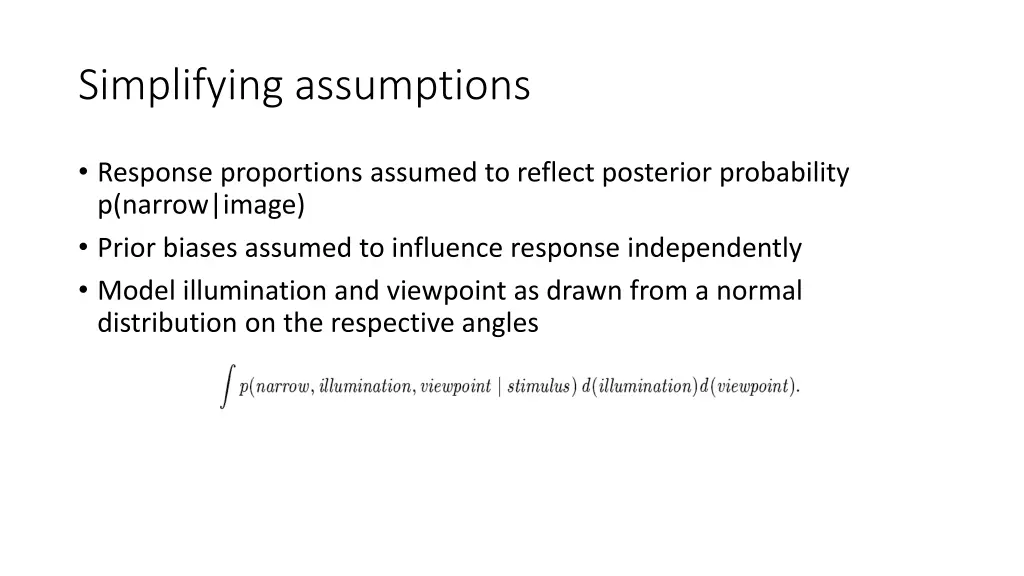 simplifying assumptions