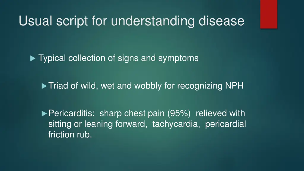 usual script for understanding disease