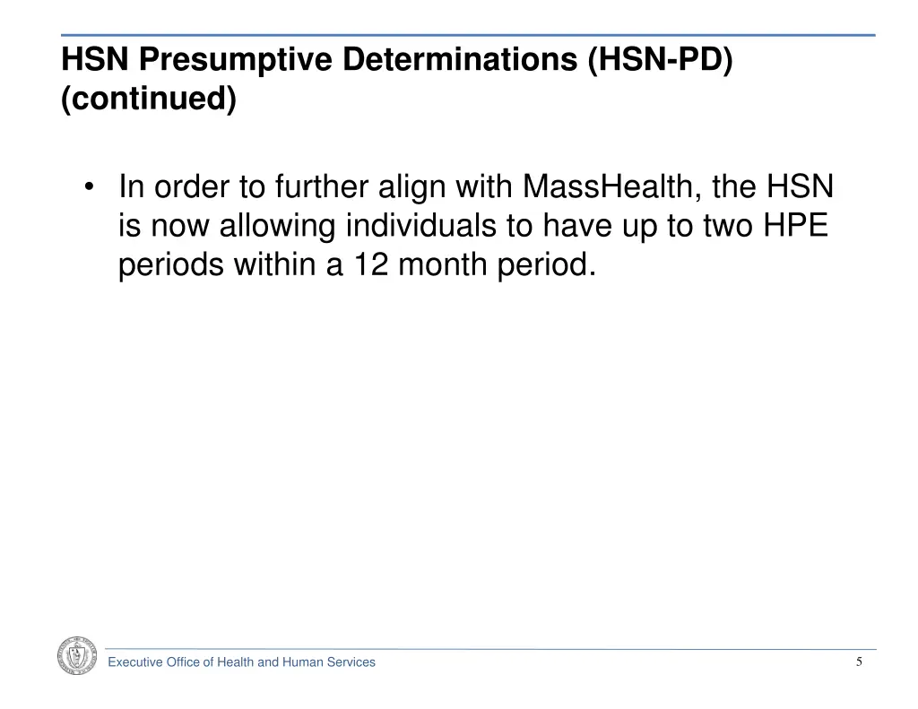 hsn presumptive determinations hsn pd continued