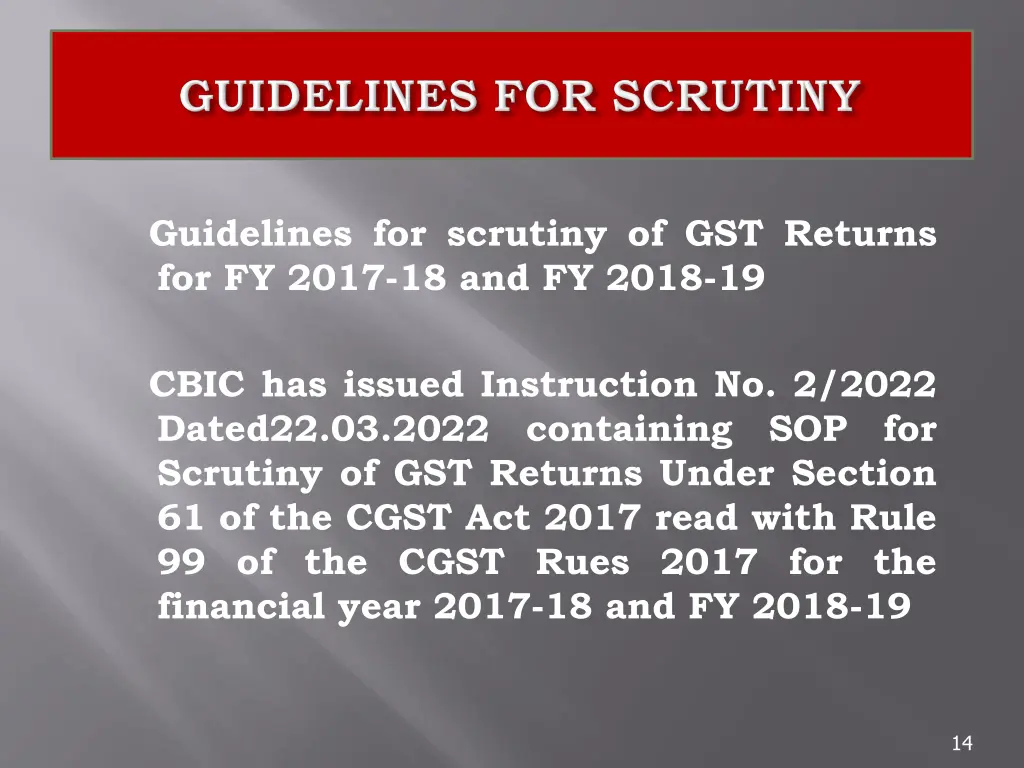 guidelines for scrutiny of gst returns