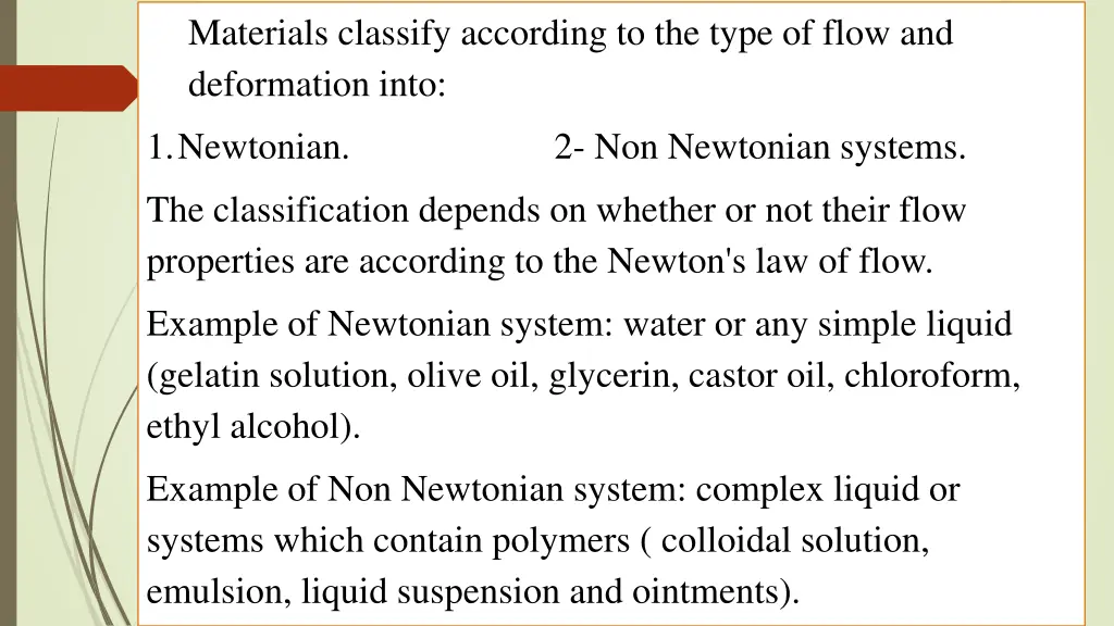 materials classify according to the type of flow