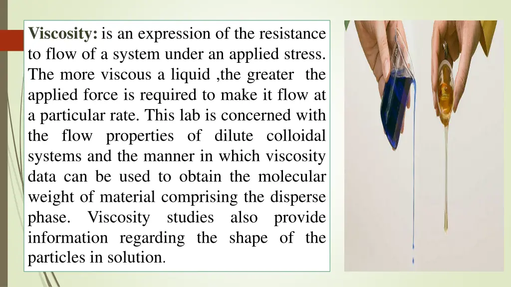 viscosity is an expression of the resistance