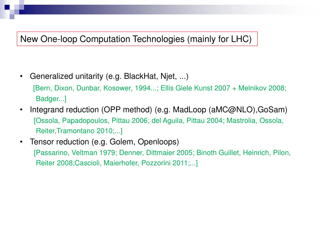 new one loop computation technologies mainly