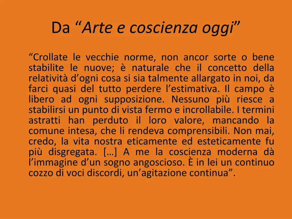 da arte e coscienza oggi