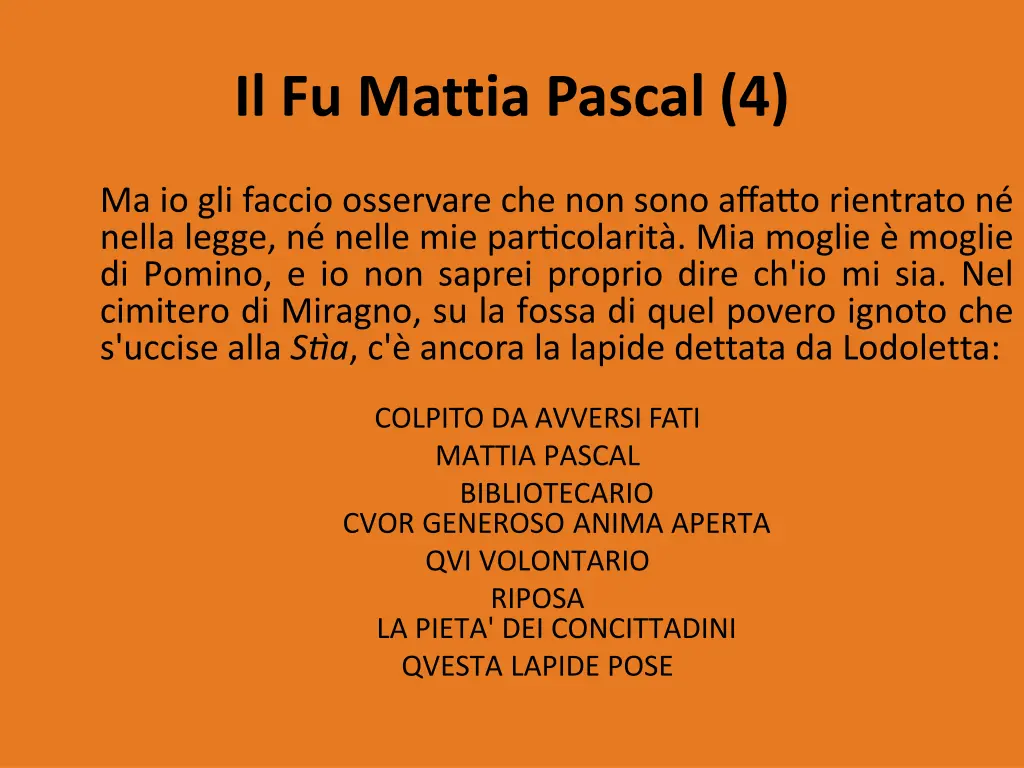 il fu mattia pascal 4