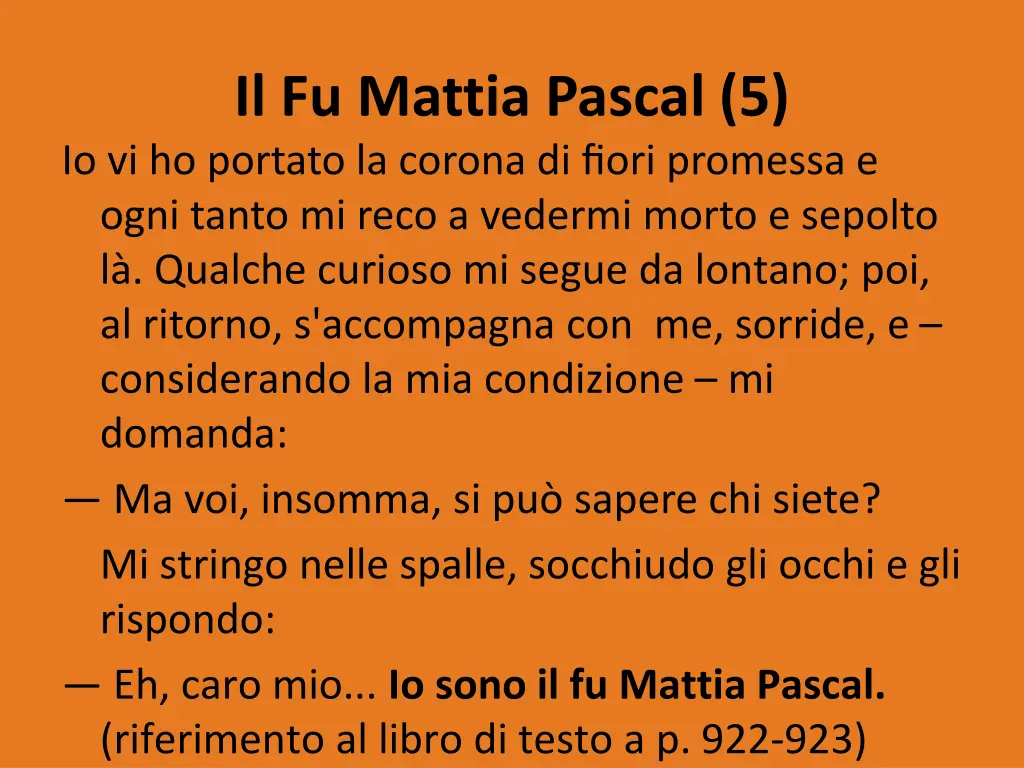 il fu mattia pascal 5 io vi ho portato la corona