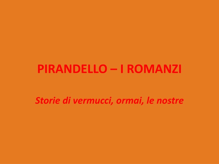 pirandello i romanzi
