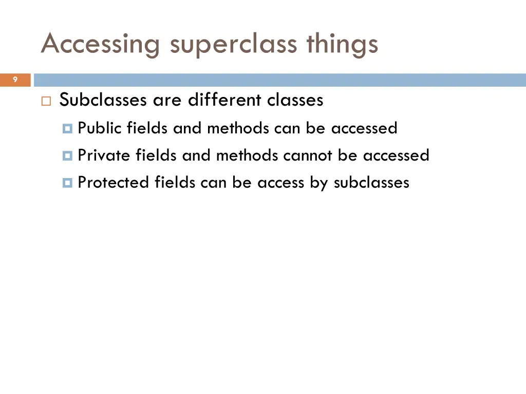 accessing superclass things