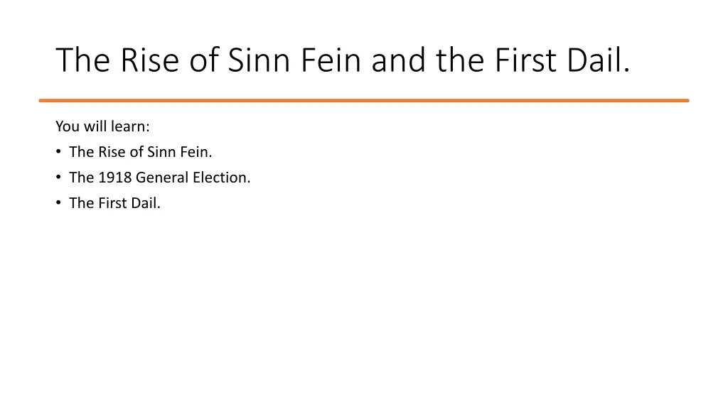 the rise of sinn fein and the first dail