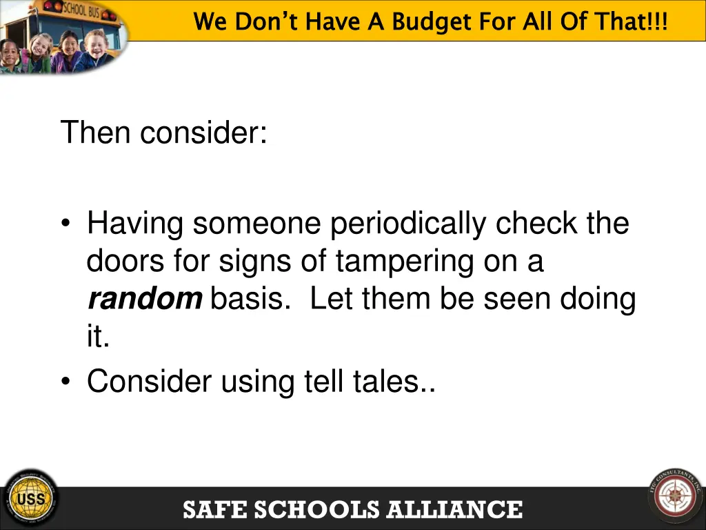 we don t have a budget for all of that