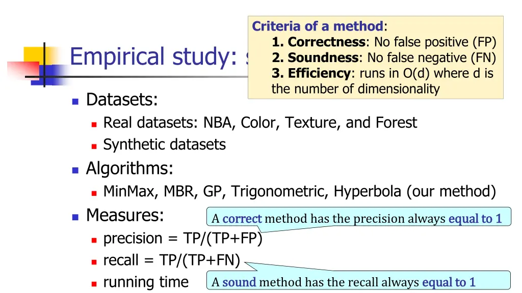 criteria of a method 1 correctness no false 1
