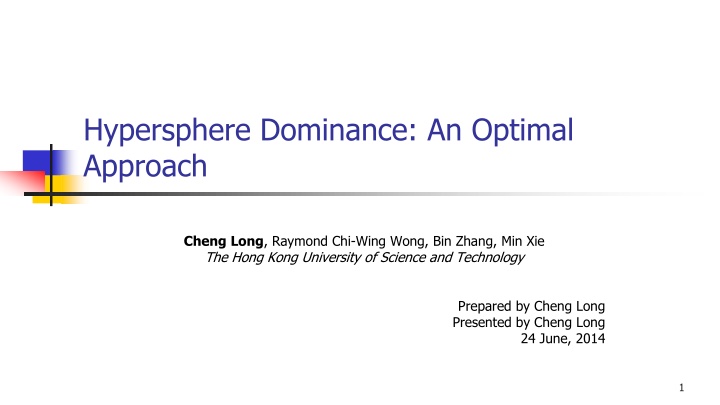hypersphere dominance an optimal approach