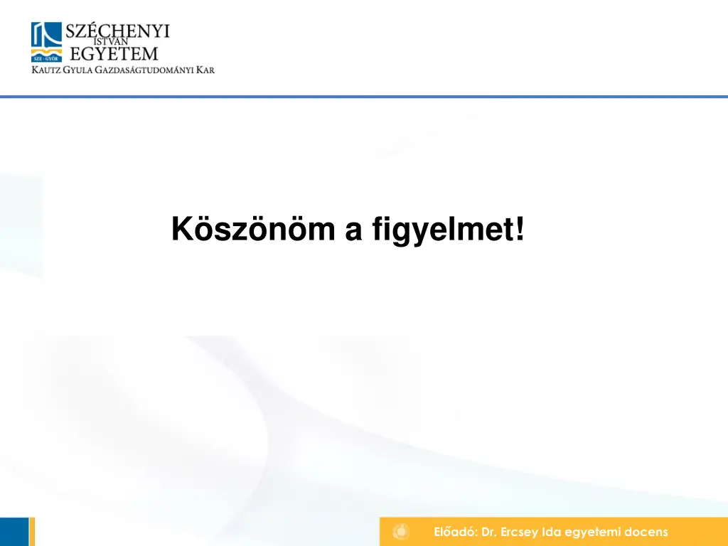 k sz n m a figyelmet