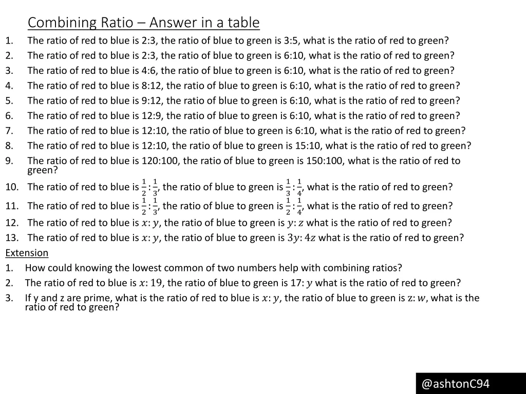 combining ratio answer in a table the ratio