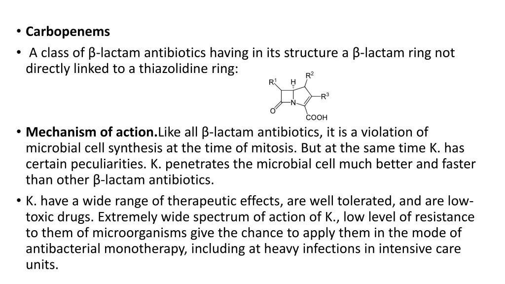 carbopenems a class of lactam antibiotics having