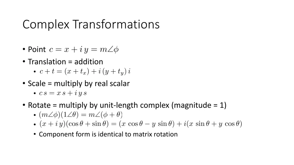 complex transformations