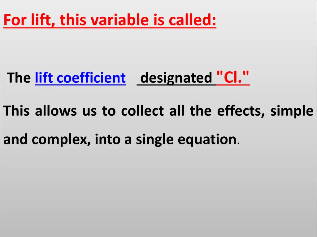 for lift this variable is called